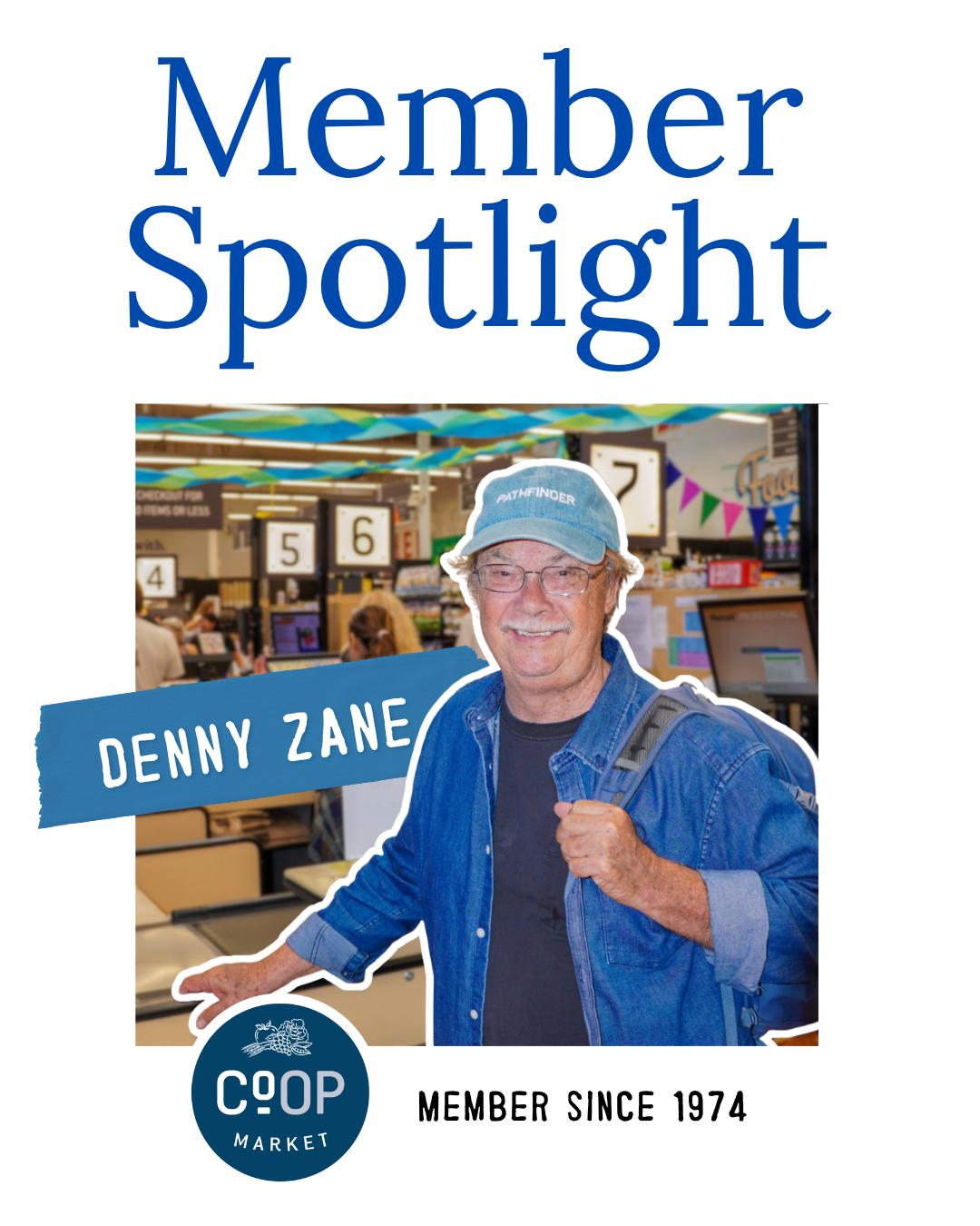 Denny Zane Member Spotlight